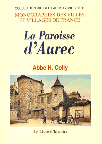 Monographie illustrée de la paroisse d'Aurec