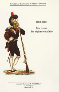 Souvenirs des régions envahies 1814-1815
