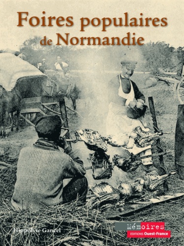 Hippolyte Gancel - Foires populaires de Normandie.