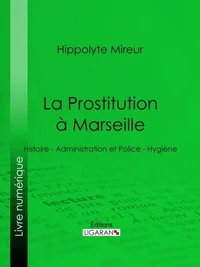 La Prostitution à Marseille