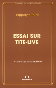 Hippolyte Taine - Essai sur Tite-Live.