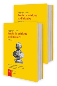 Hippolyte Taine - Essais de critique et d'histoire - Volume 1 et 2.