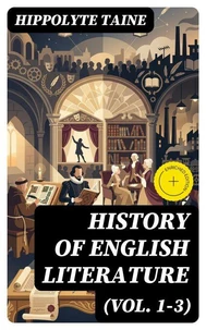 History of  English Literature (Vol. 1-3)