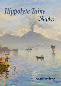 Hippolyte Taine - Naples.