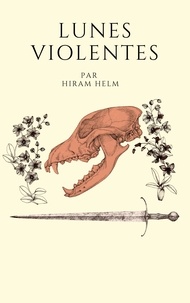 Hiram Helm - Lunes violentes.