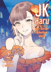 JK Haru: Sex Worker in Another World Tome 2