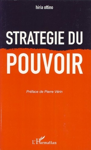 Hiria Ottino - Stratégie du pouvoir.