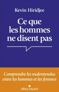Ce que les hommes ne disent pas...