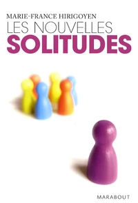 Les nouvelles solitudes