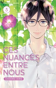 Ces nuances entre nous Tome 3
