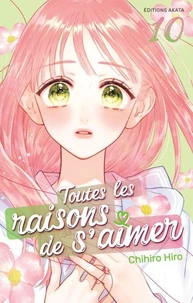 Toutes les raisons de s'aimer - Tome 10
