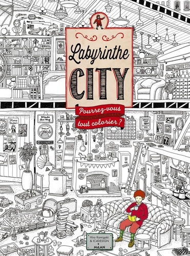 Hiro Kamigaki et  IC4Design - Labyrinthe City - Pourrez-vous tout colorier ?.