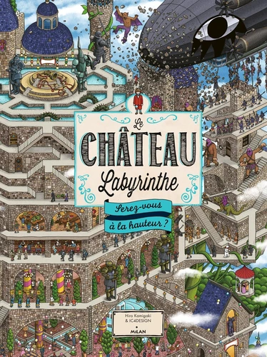 <a href="/node/27332">Le château labyrinthe</a>