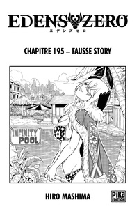 Hiro Mashima - Edens Zero Chapitre 195 - Fausse story.