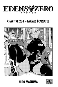 Hiro Mashima - Edens Zero Chapitre 234 - Larmes écarlates.