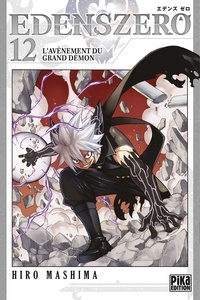 Hiro Mashima - Edens Zero Tome 12 : L'avènement du grand démon.