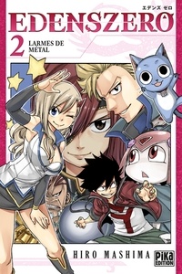 Hiro Mashima - Edens Zero Tome 2 : Larmes de métal.