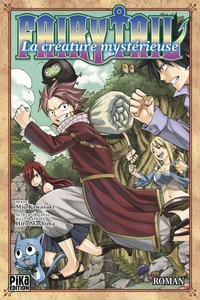 Fairy Tail - La Créature mystérieuse
