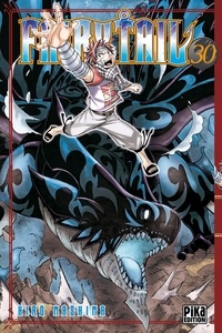 Hiro Mashima - Fairy Tail Tome 30 : .