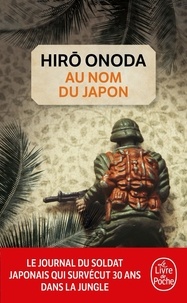 Hiro Onoda - Au nom du Japon.