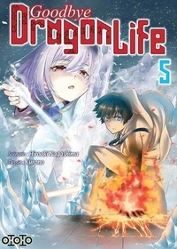 Hiroaki Nagashima et  Kurono - Goodbye Dragon Life Tome 5 : .