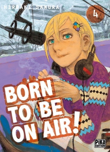 Hiroaki Samura - Born to be on air ! Tome 4 : .