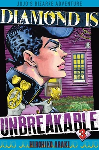 Diamond is unbreakable - Jojo's Bizarre Adventure Tome 3