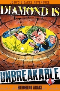 Hirohiko Araki - Diamond is unbreakable - Jojo's Bizarre Adventure Tome 4 : .