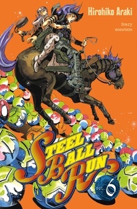 Hirohiko Araki - Jojo's bizarre adventure - Steel Ball Run Tome 6 : .