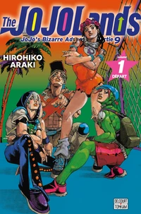JoJo's Bizarre Adventure - The JOJOLands Tome 1