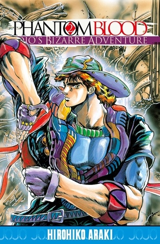 Jojo's Bizarre Adventure - Phantom blood Tome 2