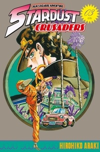 Hirohiko Araki - Stardust Crusaders Tome 3 : .