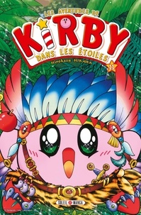 Hirokazu Hikawa - Les aventures de Kirby dans les étoiles Tome 11 : .