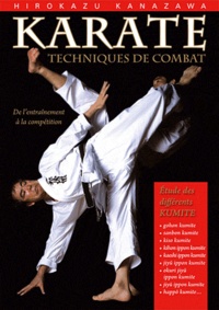 Karaté : techniques de combat - Etudes des... de Hirokazu Kanazawa - Livre  - Decitre