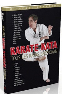 Hirokazu Kanazawa - Karaté - Tous les katas Shotokan.