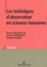 Hiroko Norimatsu et Nathalie Pigem - Les techniques d'observation en sciences humaines.