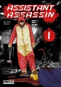 Hiromasa Okujima - Assistant Assassin Tome 1 : .