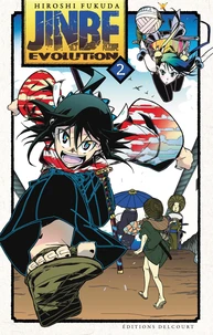 Jinbe Evolution Tome 2