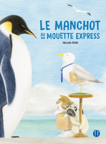 Hiroshi Ishii - Le manchot du Mouette Express.