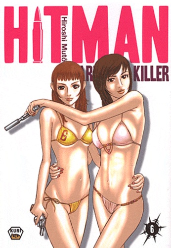 Hiroshi Muto - Hitman Part Time Killer Tome 6 : .