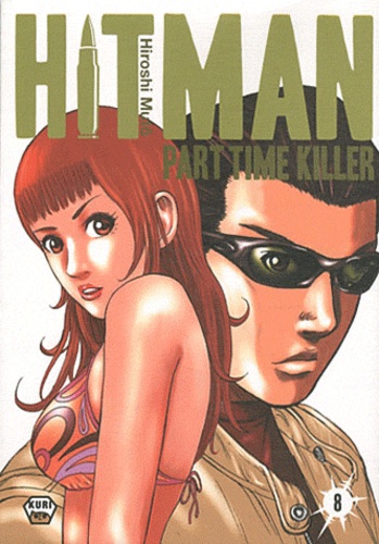 Hiroshi Muto - Hitman Part Time Killer Tome 8 : .