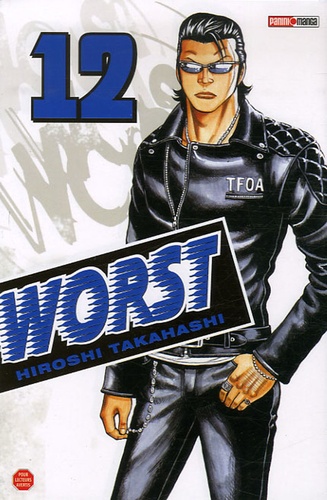 Hiroshi Takahashi - Worst Tome 12 : .