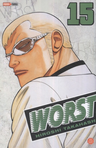 Hiroshi Takahashi - Worst Tome 15 : .