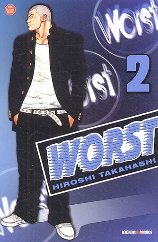 Hiroshi Takahashi - Worst Tome 2 : .