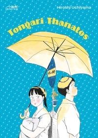 Hiroshi Uchiyama - Tongari Thanatos - La bosse de Moroha.