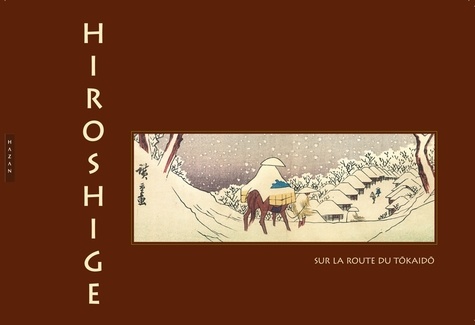  Hiroshige - Hiroshige - Sur la route du Tokaido.