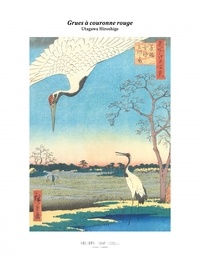 Hiroshige - Tirage - Grues à couronne rouge.