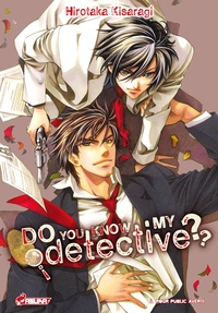 Hirotaka Kisaragi - Do you know my détective ??.