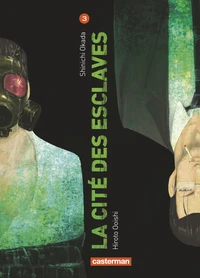 La cité des esclaves Tome 3