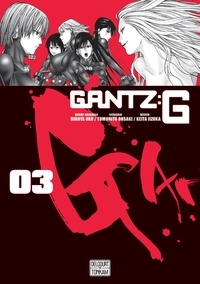 Hiroya Oku - Gantz G T03.